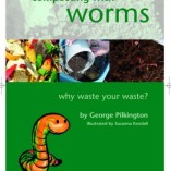 Composting-with-Worms-Why-Waste-Your-Waste-0